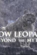 Watch Snow Leopard- Beyond the Myth Alluc