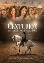 Watch Centurion: The Dancing Stallion Alluc