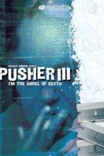 Watch Pusher 3 Alluc