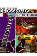 Watch Crossroads Guitar Festival Alluc