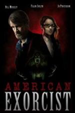 Watch American Exorcist Alluc