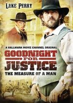 Watch Goodnight for Justice: The Measure of a Man Online Alluc