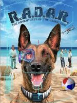 Watch R.A.D.A.R.: The Adventures of the Bionic Dog Alluc