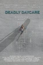 Watch Deadly Daycare Alluc