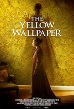 Watch The Yellow Wallpaper Alluc