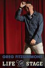 Watch Greg Fitzsimmons Life on Stage Alluc