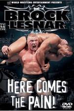 Watch WWE Brock Lesnar Here Comes the Pain Alluc