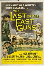 Watch The Last of the Fast Guns Online Alluc