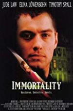 Watch Immortality Alluc