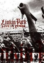 Watch Linkin Park: Live in Texas Alluc