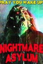 Watch Nightmare Asylum Alluc