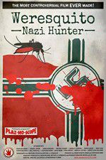 Watch Weresquito: Nazi Hunter Alluc