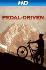 Watch Pedal-Driven: A Bikeumentary Alluc
