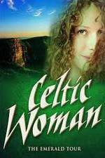 Watch Celtic Woman: Emerald Alluc