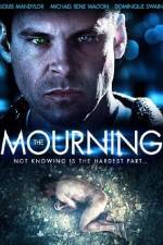 Watch The Mourning Online Alluc
