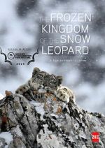 Watch The Frozen Kingdom of the Snow Leopard Alluc
