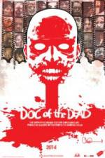 Watch Doc of the Dead Alluc
