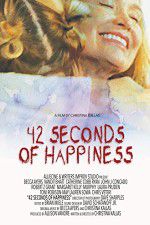 Watch 42 Seconds of Happiness Online Alluc