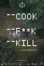 Watch Cook F**k Kill Alluc