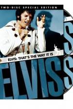 Watch Elvis That's the Way It Is Alluc