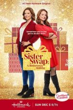 Watch Sister Swap: A Hometown Holiday Alluc