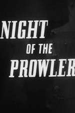 Watch The Night of the Prowler Alluc