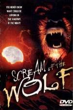 Watch Scream of the Wolf Alluc