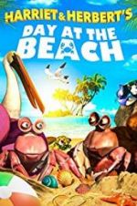 Watch Harriet and Herbert\'s Day at the Beach Alluc