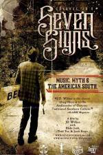 Watch Seven Signs Music Myth & the American South Alluc