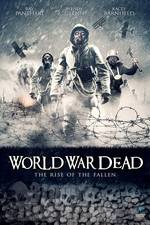 Watch World War Dead: Rise of the Fallen Alluc