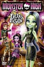 Watch Monster High: Freaky Fusion Alluc