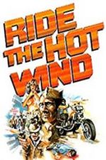 Watch Ride the Hot Wind Alluc