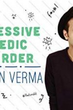 Watch Sapan Verma: Obsessive Comedic Disorder Alluc