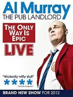 Watch Al Murray: The Only Way Is Epic Tour Alluc