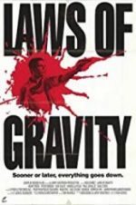 Watch Laws of Gravity Alluc