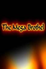 Watch The Mega Brothel Alluc