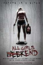 Watch All Girls Weekend Alluc