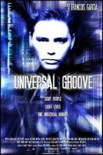 Watch Universal Groove Alluc