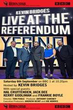 Watch Kevin Bridges Live At The Referendum Alluc
