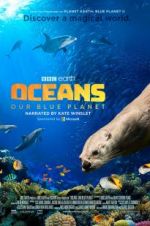 Watch Oceans: Our Blue Planet Alluc