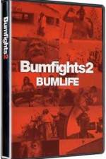 Watch Bumfights 2: Bumlife Alluc