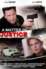 Watch A Matter of Justice Alluc