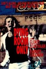 Watch Dying Room Only Alluc