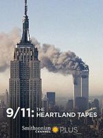 Watch 9/11: The Heartland Tapes Alluc