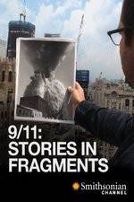 Watch 911 Stories in Fragments Alluc