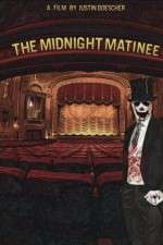Watch The Midnight Matinee Alluc