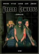 Watch Voodoo Cowboys Online Alluc