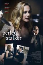 Watch The Perfect Stalker Alluc