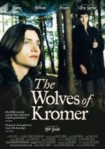 Watch The Wolves of Kromer Alluc