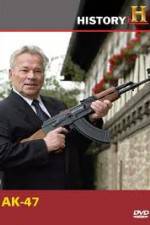 Watch History Channel: Tales Of The Gun - The AK-47 Alluc